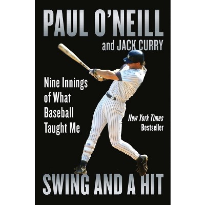 Swing and a Hit by Paul O'Neill, Jack Curry - Audiobook 