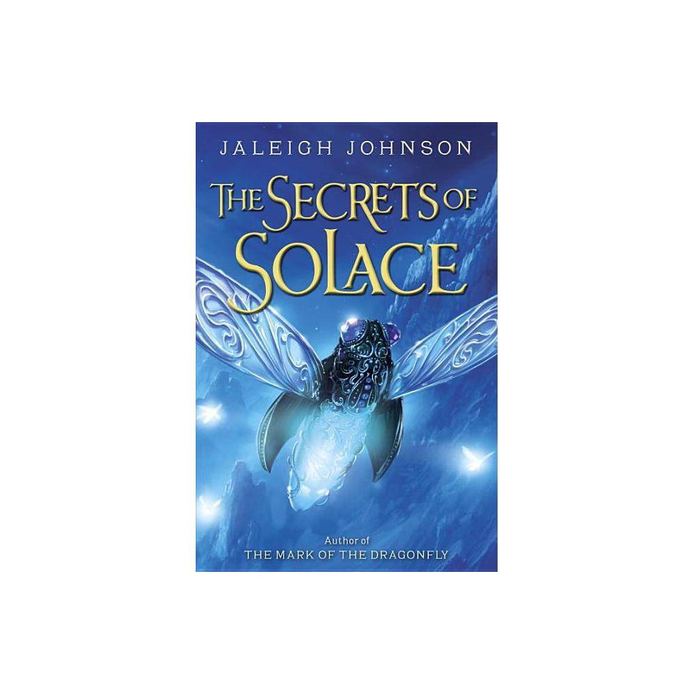 ISBN 9780385376488 product image for The Secrets of Solace - (World of Solace) by Jaleigh Johnson (Hardcover) | upcitemdb.com