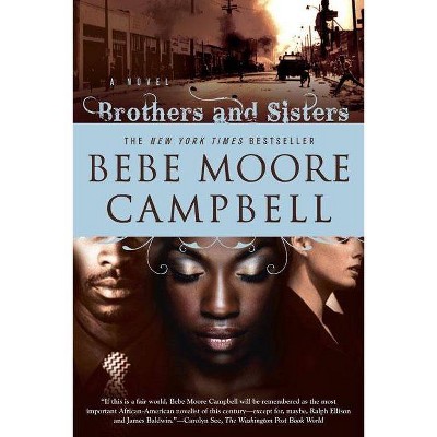 Brothers and Sisters - by  Bebe Moore Campbell (Paperback)