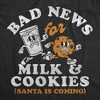 Mens Funny T Shirts Its A Bad Day For Milk And Cookies Sarcastic Christmas Graphic Novelty Tee For Men - Crazy Dog Men's T Shirt Gift For Christmas - 2 of 4