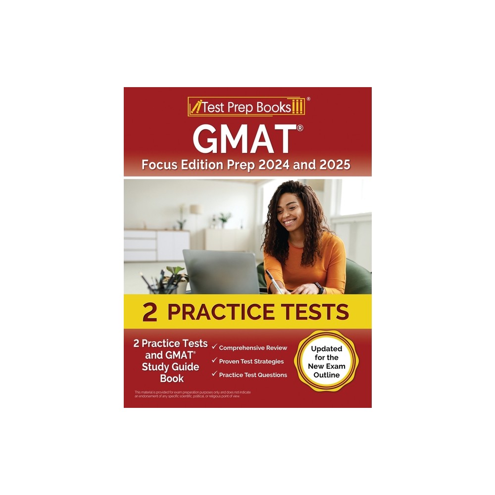 GMAT Focus Edition Prep 2024 and 2025 - by Lydia Morrison (Paperback)