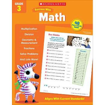 Scholastic Success with Math Grade 3 Workbook - by  Scholastic Teaching Resources (Paperback)
