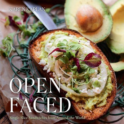 Open Faced - by  Karen Kaplan (Hardcover)