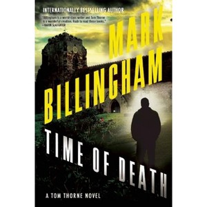 Time of Death - (Di Tom Thorne) by  Mark Billingham (Paperback) - 1 of 1