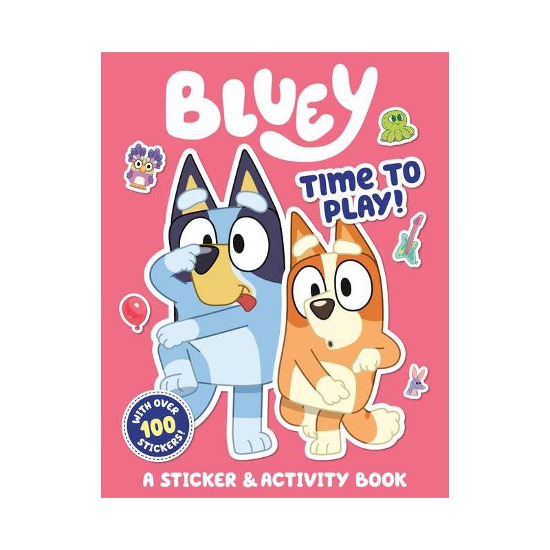 Bluey: Time to Play! - by  Penguin Young Readers Licenses (Paperback), 1 of 2