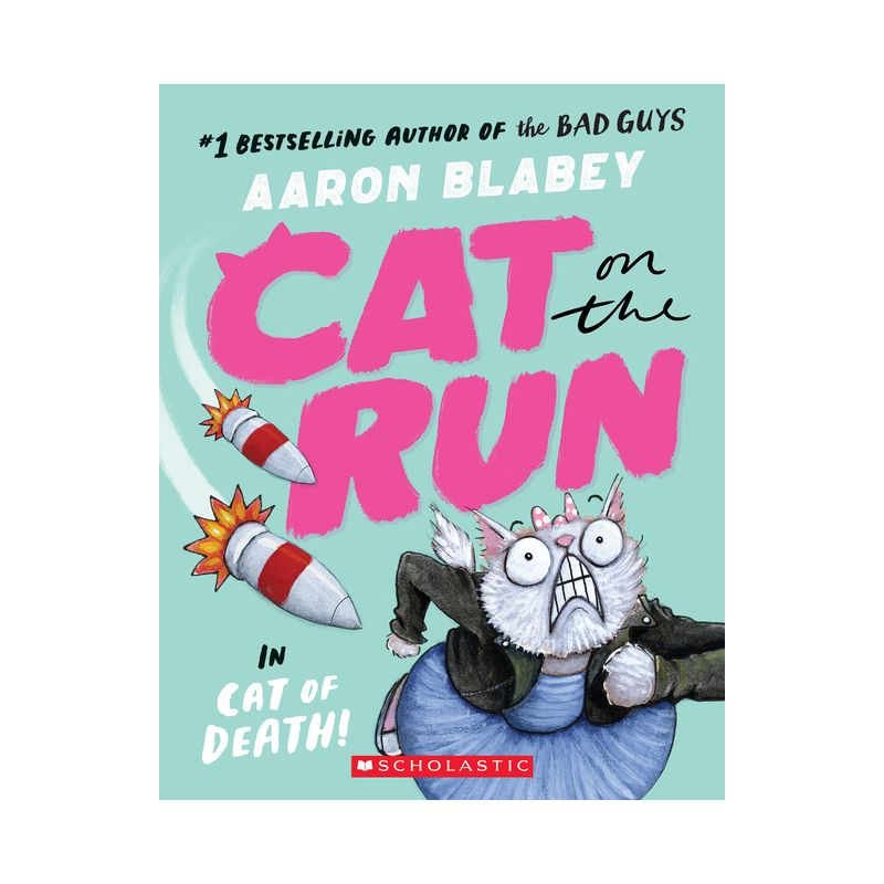Cat on the Run in Cat of Death! (Cat on the Run #1) - by  Aaron Blabey (Paperback), 1 of 4
