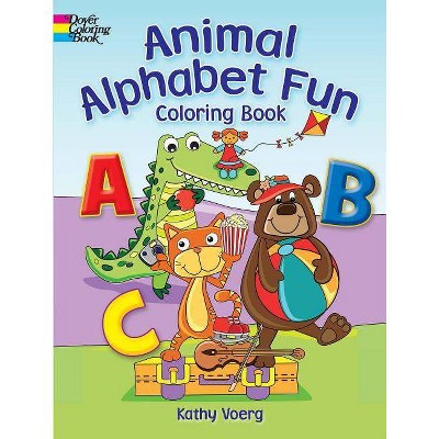 Animal Alphabet Fun Coloring Book - (Dover Coloring Books) by  Kathy Voerg (Paperback)