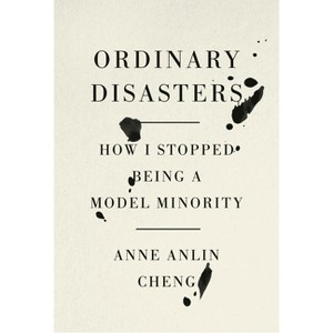 Ordinary Disasters - by  Anne Anlin Cheng (Hardcover) - 1 of 1