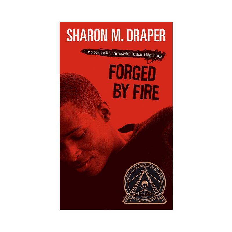 Forged by Fire - (Hazelwood High Trilogy) by  Sharon M Draper (Paperback), 1 of 2