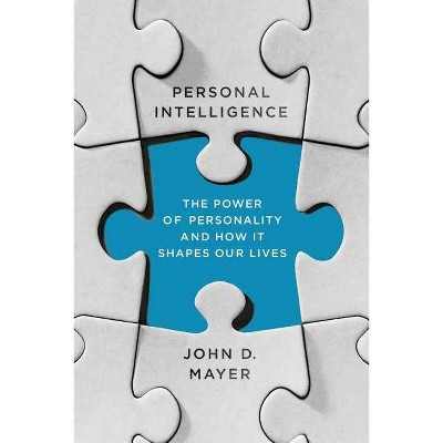 Personal Intelligence - by  John D Mayer (Paperback)