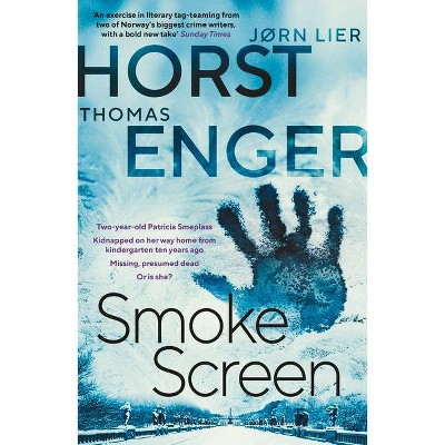 Smoke Screen - (Alexander Blix) by  Jorn Lier Horst & Thomas Enger (Paperback)