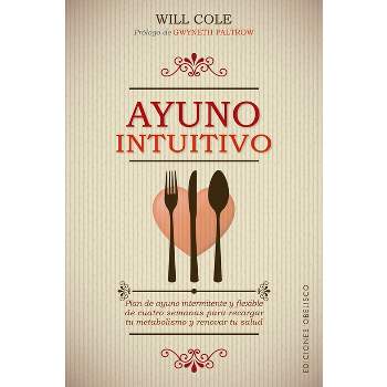 Ayuno Intuitivo - by  Will Cole (Paperback)