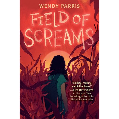 Field of Screams - by  Wendy Parris (Paperback)