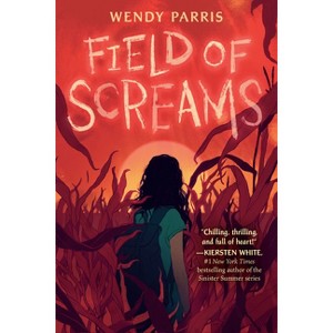 Field of Screams - by  Wendy Parris (Paperback) - 1 of 1