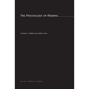 The Psychology Of Reading - (Mit Press) by  Eleanor J Gibson & Harry Levin (Paperback) - 1 of 1