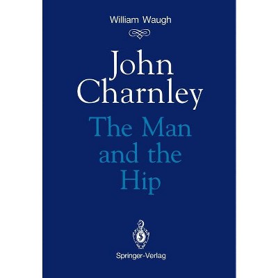 John Charnley - by  William Waugh (Paperback)