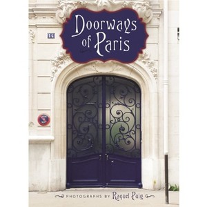 Doorways of Paris - by Raquel Puig - 1 of 1