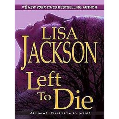 Left to Die (Paperback) by Lisa Jackson