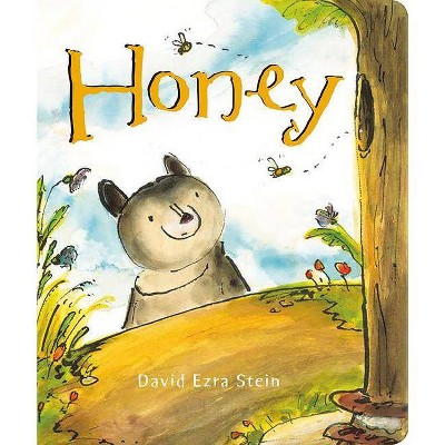 Honey - by  David Ezra Stein (Board Book)