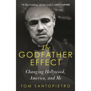 The Godfather Effect - by  Tom Santopietro (Paperback) - 1 of 1