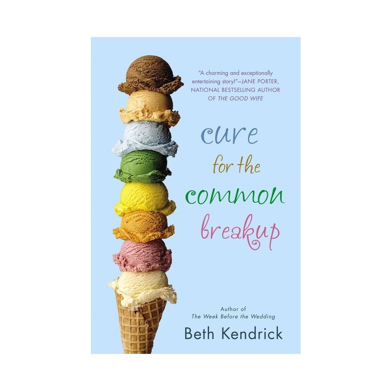 Cure for the Common Breakup - (Black Dog Bay Novel) by  Beth Kendrick (Paperback), 1 of 2