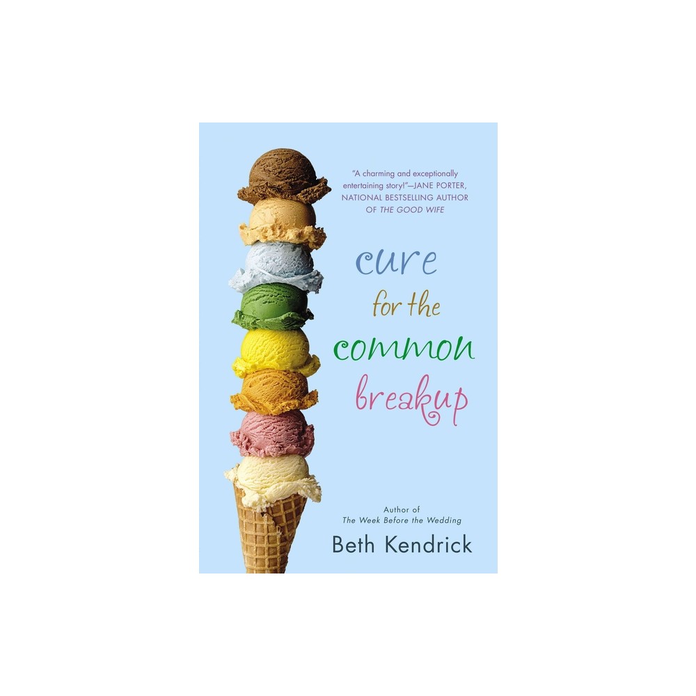 Cure for the Common Breakup - (Black Dog Bay Novel) by Beth Kendrick (Paperback)