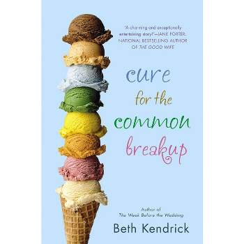 Cure for the Common Breakup - (Black Dog Bay Novel) by  Beth Kendrick (Paperback)