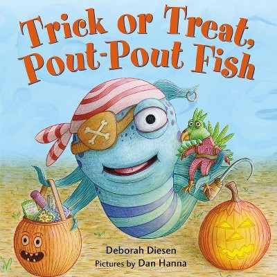 Trick or Treat, Pout-Pout Fish - (Pout-Pout Fish Mini Adventure) by  Deborah Diesen (Board Book)