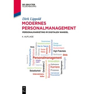 Modernes Personalmanagement - (De Gruyter Studium) 4th Edition by  Dirk Lippold (Paperback) - 1 of 1