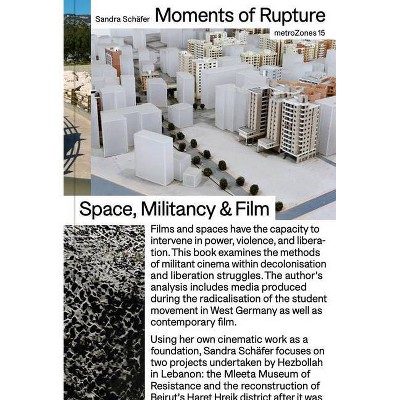 Sandra Schäfer: Moments of Rupture - (Paperback)