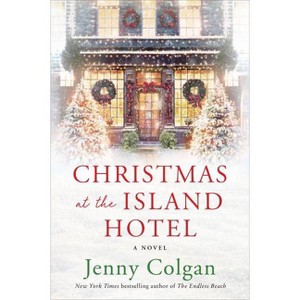 Christmas at the Island Hotel - by Jenny Colgan (Paperback) - 1 of 1