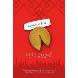 Confucius Jane - by  Katie Lynch (Paperback) - 1 of 1