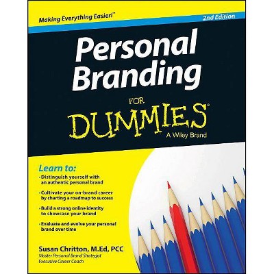 Personal Branding for Dummies - (For Dummies) 2nd Edition by  Susan Chritton (Paperback)