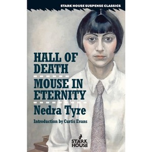 Hall of Death / Mouse in Eternity - by  Nedra Tyre (Paperback) - 1 of 1