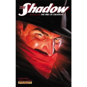 The Shadow Volume 1: The Fire of Creation - by  Garth Ennis (Paperback) - 1 of 1