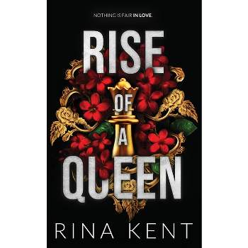 Rise of a Queen - (Kingdom Duet Special Edition) by Rina Kent