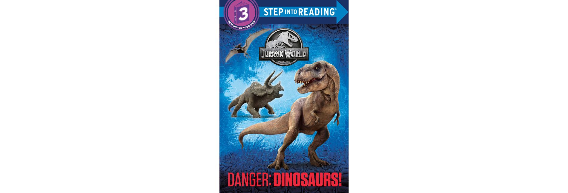 Danger: Dinosaurs! ( Step into Reading Step 3) (Deluxe) (Mixed media product) by Courtney Carbone