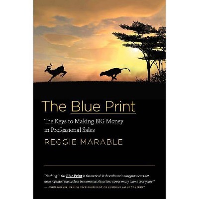 The Blue Print - by  Reggie Marable (Paperback)