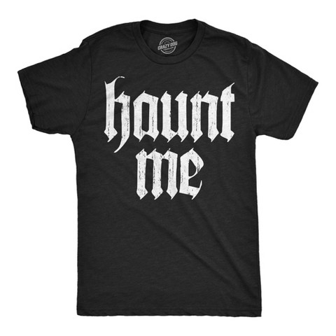 Мужские футболки Crazy Dog T-Shirts, Inc. Mens Funny T Shirts Haunt Me Sarcastic Halloween Graphic Novelty Tee for Men - Crazy Dog Men's T Shirt For Halloween Season Black XL