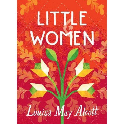 Little Women (Women's Voices Series) - by  Louisa May Alcott (Hardcover)