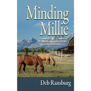 Minding Millie - by  Deb Ransburg (Paperback) - 1 of 1