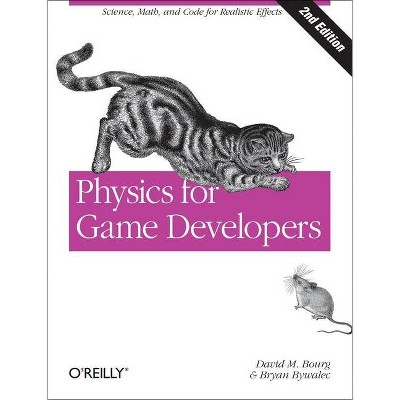 Physics for Game Developers - 2nd Edition by  David M Bourg & Bryan Bywalec (Paperback)