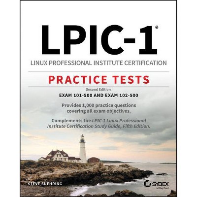  Lpic-1 Linux Professional Institute Certification Practice Tests - 2nd Edition by  Steve Suehring (Paperback) 