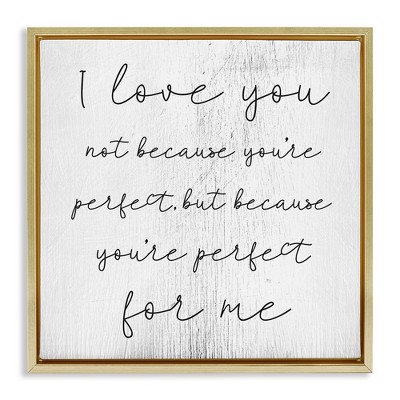 Stupell Industries Love Not Perfect Inspirational Romance, 18" x 18"