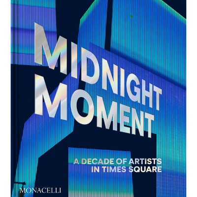 Midnight Moment - (Hardcover)
