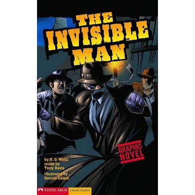 The Invisible Man - (Classic Fiction) by  H G Wells (Paperback)