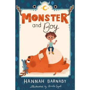 Monster and Boy - by  Hannah Barnaby (Paperback) - 1 of 1