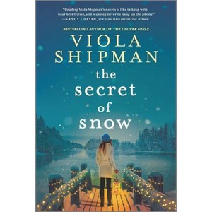 The Secret of Snow - by  Viola Shipman (Paperback) - 1 of 1