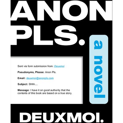 Anon Pls. - By Deuxmoi (hardcover) : Target