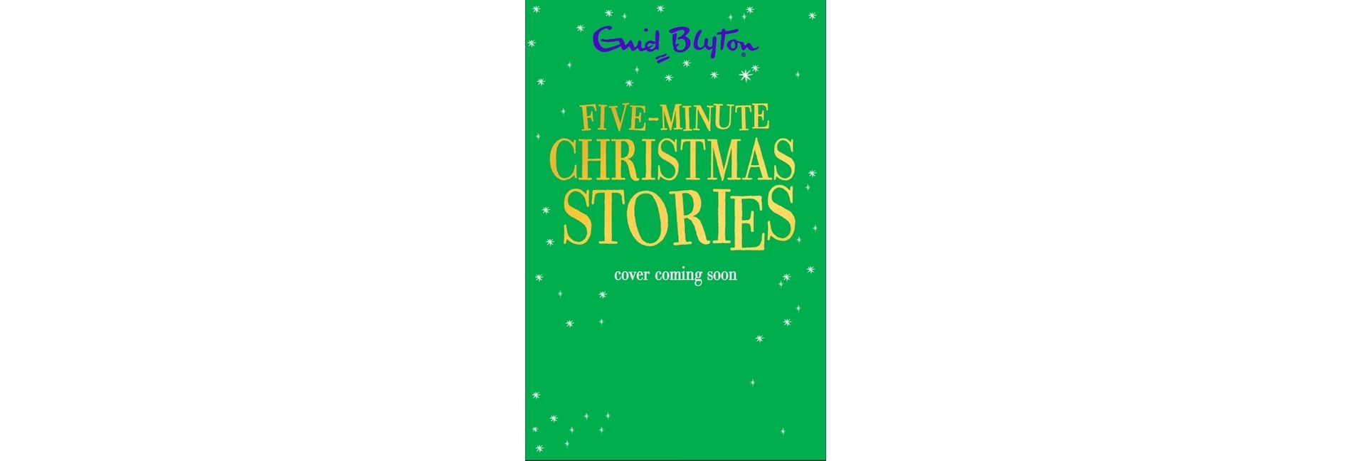 Five-Minute Christmas Stories - by  Enid Blyton (Paperback)